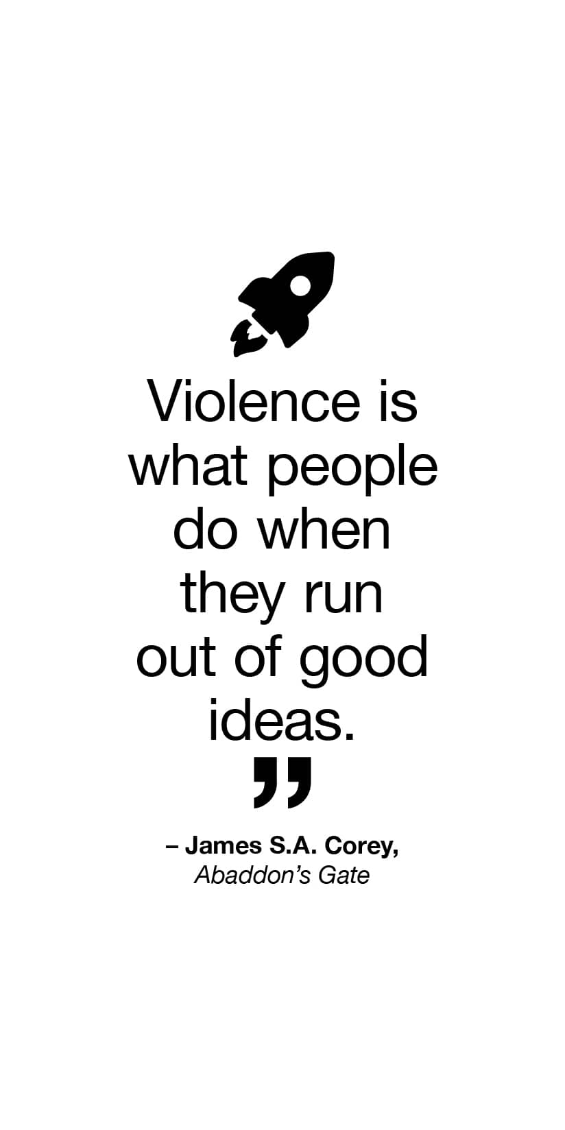 [Palma] Speculative Fiction quotes - James SA Corey - really thinking about it for e-reader wallpaper featuring quote and text and more