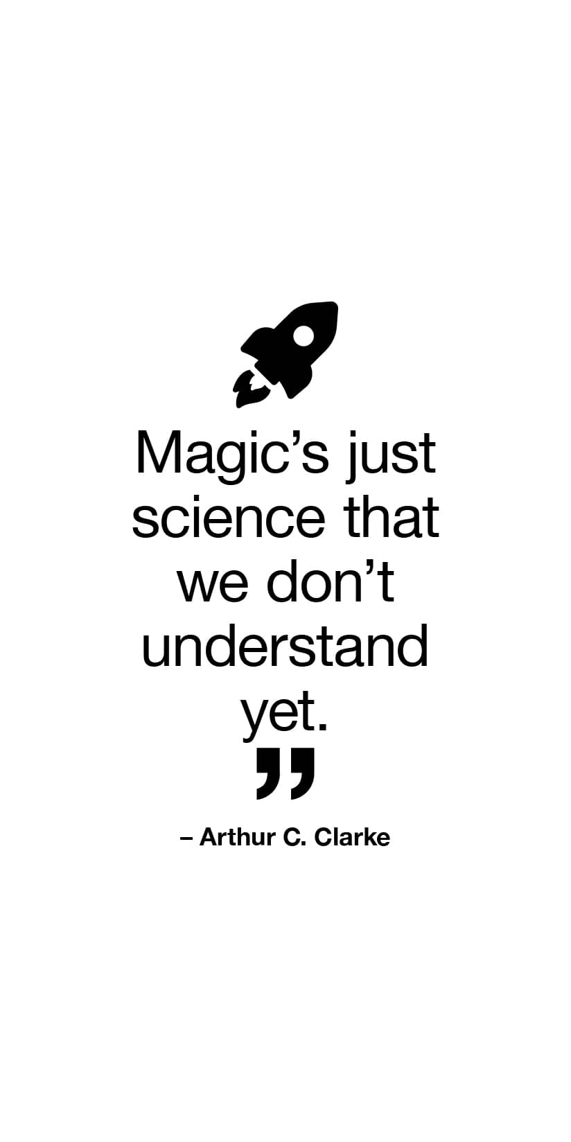 [Palma] Speculative Fiction quotes - Arthur C Clarke - two possibilities for e-reader wallpaper featuring quote and rocket and more