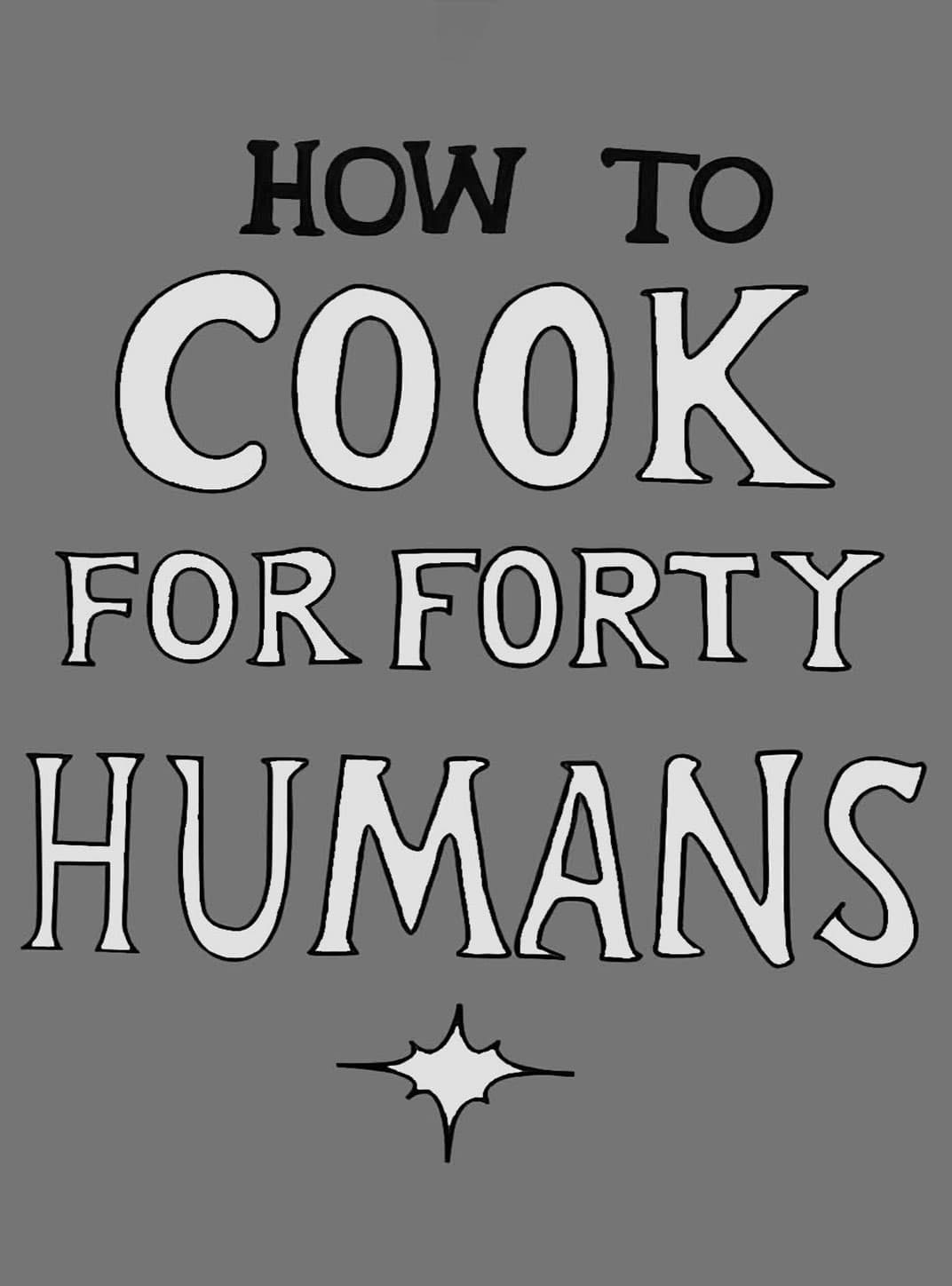 how to cook for forty humans for Kindle Paperwhite wallpaper